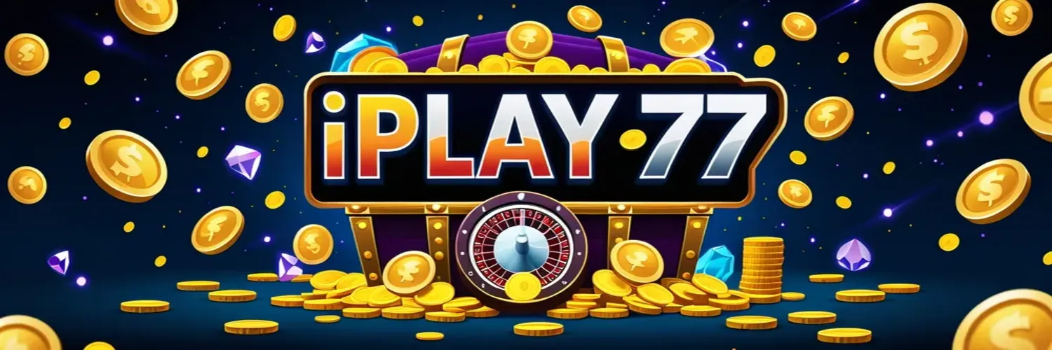 Iplay77 Casino Play Now
